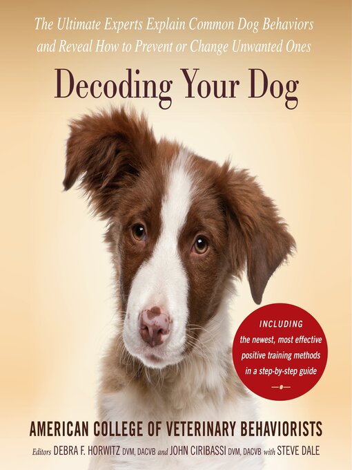 Title details for Decoding Your Dog by Amer. Coll. of Veterinary Behaviorists - Wait list